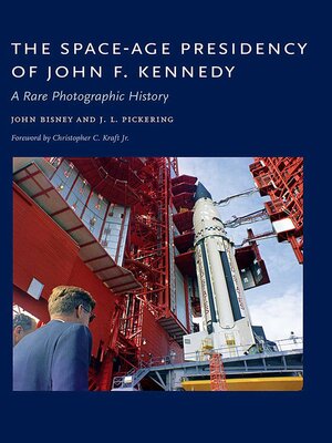 cover image of The Space-Age Presidency of John F. Kennedy